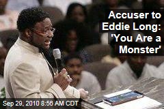 Accuser to Eddie Long: 'You Are a Monster'