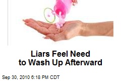 Liars Feel Need to Wash Up Afterward