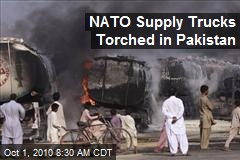 NATO Supply Trucks Torched in Pakistan