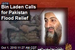 Bin Laden Calls for Pakistan Flood Relief