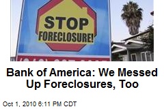 Bank of America: We Messed Up Foreclosures, Too