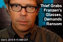 Thief Grabs Franzen's Specs, Demands Ransom