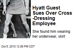 Hyatt Guest Dayanara Fernandez Sues Over Cross-Dressing Employee