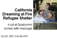 California Dreaming at Fire Refugee Shelter