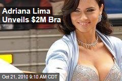 Victoria's Secret, Adriana Lima Unveil $2M 'Bombshell Fantasy' Bra