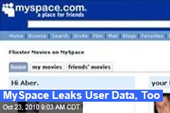 MySpace Leaks User Data, Too