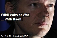 Wikileaks At War ... With Itself