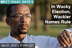In Wacky Election, Wackier Names Rule