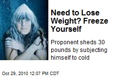 Need to Lose Weight? Freeze Yourself