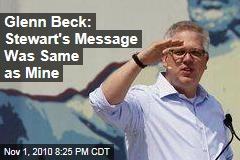 Glenn Beck: Stewart's Message Was Same As Mine