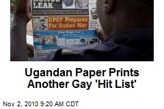 Ugandan Paper Prints Another Gay 'Hit List'