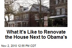 What It's Like to Renovate the House Next to Obama's
