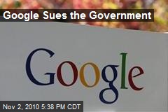 Google Sues Feds, Claims Microsoft Bias