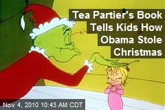 Tea Party Kid's Book Tells How Obama stole X-Mas