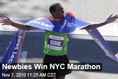 Newbies Win NYC Marathon