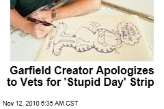 Garfield Creator Apologizes to Vets for 'Stupid Day' Strip