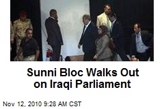 Sunni Block Walks Out on Iraqi Parliament
