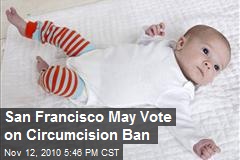San Francisco Looking To Ban Circumcision