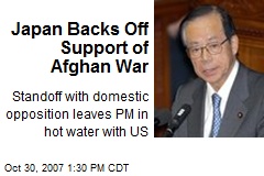 Japan Backs Off Support of Afghan War