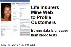 Life Insurers Mine Web to Profile Customers