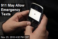 911 May Allow Emergency Texts