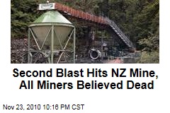 Second Blast Hits NZ Mine, All Miners Believed Dead