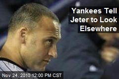 Yankees Tell Jeter to Look Elsewhere