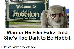 Wanna-Be Film Extra Told She's Too Dark to Be a Hobbit