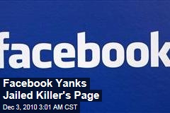 Facebook Yanks Jailed Killer's Page