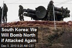 South Korea: We Will Bomb North if Attacked Again
