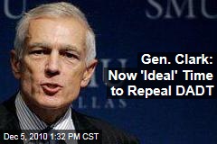 Gen. Clark: Now 'Ideal' Time to Repeal DADT