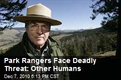 Park Rangers Face Deadly Threat: Other Humans
