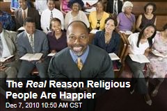 The Real Reason Religious People Are Happier