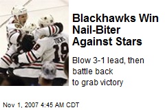 Blackhawks Win Nail-Biter Against Stars