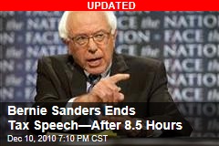 Bernie Ends Tax Speech &mdash;After 8 and a Half Hours