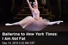 Ballerina to New York Times : I Am Not Fat