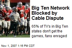 Big Ten Network Blocked by Cable Dispute