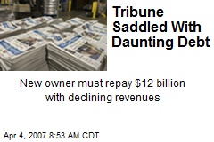 Tribune Saddled With Daunting Debt
