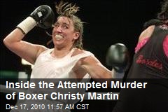 Inside the Attempted Murder of Boxer Christy Martin