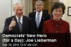 Democrats' New Hero (for a Day): Joe Lieberman