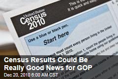 Census Results Could Be Really Good News for GOP