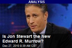 Is Jon Stewart the New Edward R. Murrow?