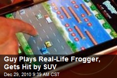 Guy Plays 'Real-Life Frogger ,' Gets Hit by SUV