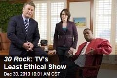 30 Rock : TV's Least Ethical Show