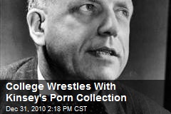 College Wrestles With Kinsey's Porn Collection
