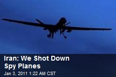 Iran: We Shot Down Spy Planes