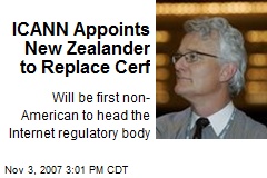 ICANN Appoints New Zealander to Replace Cerf