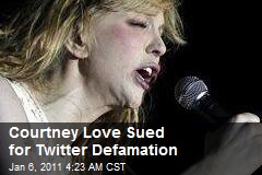 Courtney Love Sued for Twitter Defamation