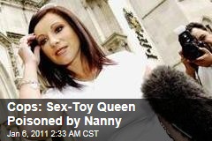 Cops: Sex-Toy Queen Jacqueline Gold Poisoned by Nanny