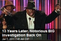 13 Years Later, Notorious BIG Investigation Back On